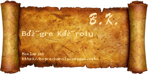 Bögre Károly névjegykártya